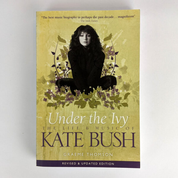 Under the Ivy: The Life & Music of Kate Bush