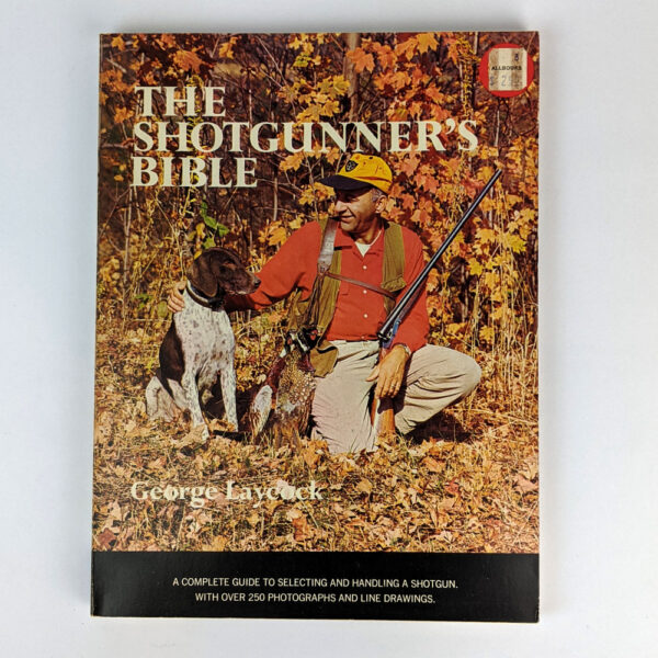 The Shotgunner's Bible