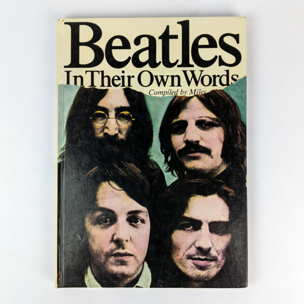 Beatles In Their Own Words
