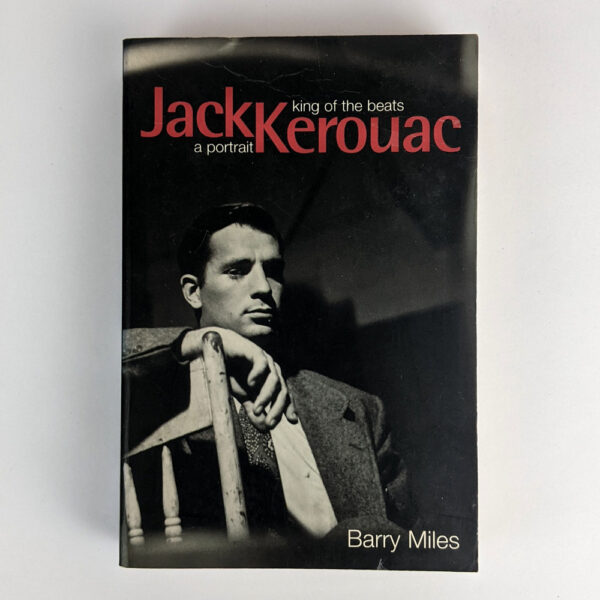 Jack Kerouac: King of the Beats: A Portrait