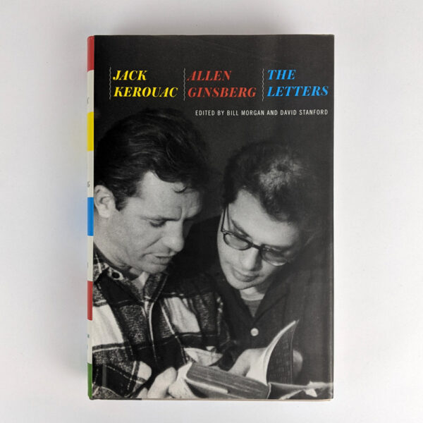 Jack Kerouac and Allen Ginsberg: The Letters