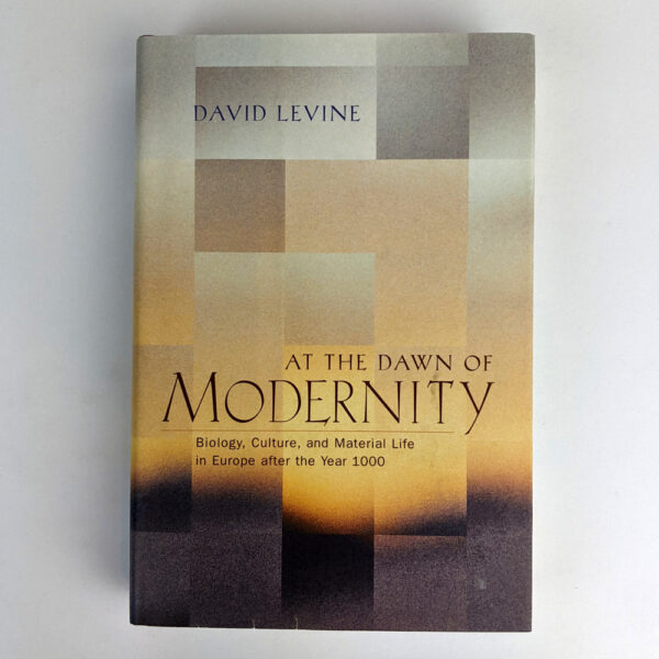 At the Dawn of Modernity: Biology, Culture, and Material Life in Europe after the Year 1000