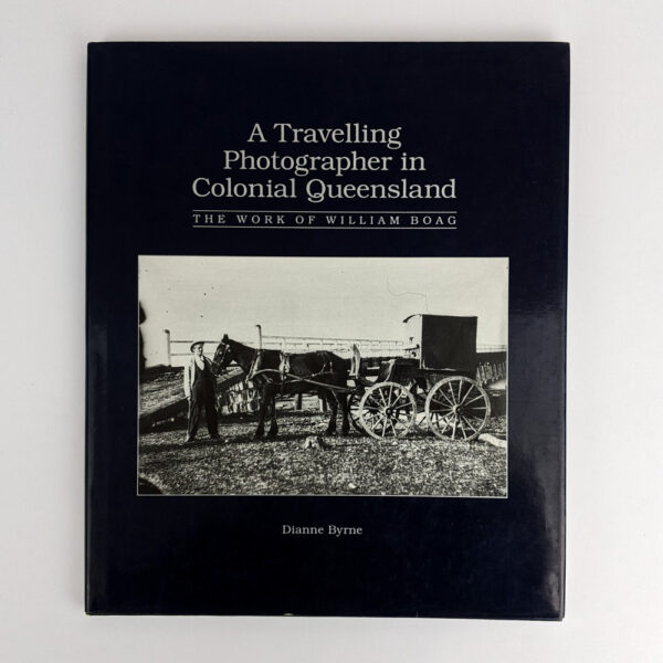 A Travelling Photographer in Colonial Queensland