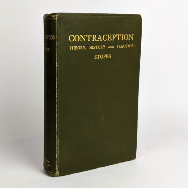 Contraception (Birth Control): Its Theory, History and Practice