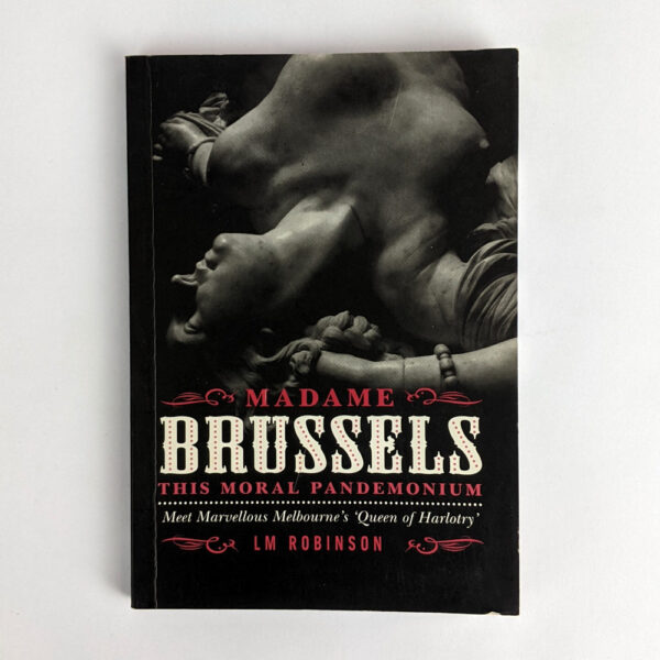 Madame Brussels: This Moral Pandemonium