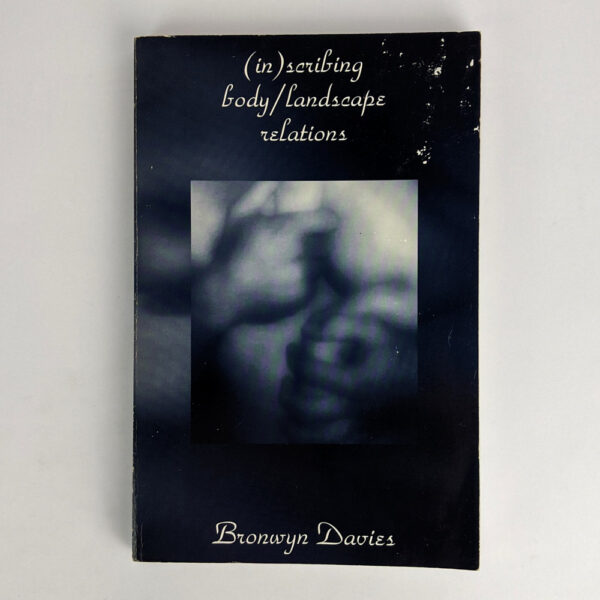 (In) Scribing Body/Landscape Relations