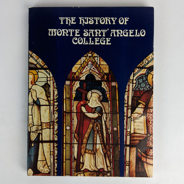 The History of Monte Sant' Angelo College