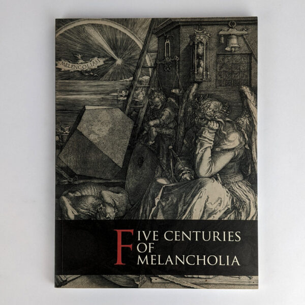 Five Centuries of Melancholia