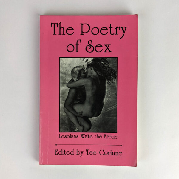 The Poetry of Sex: Lesbians Write the Erotic