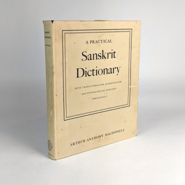 A Practical Sanskrit Dictionary: with Transliteration, Accentuation and Etymological Analysis Throughout