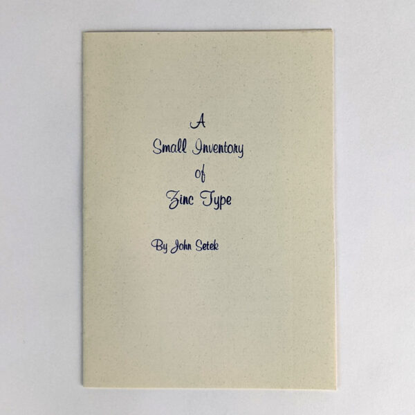 A Small Inventory of Zinc Type
