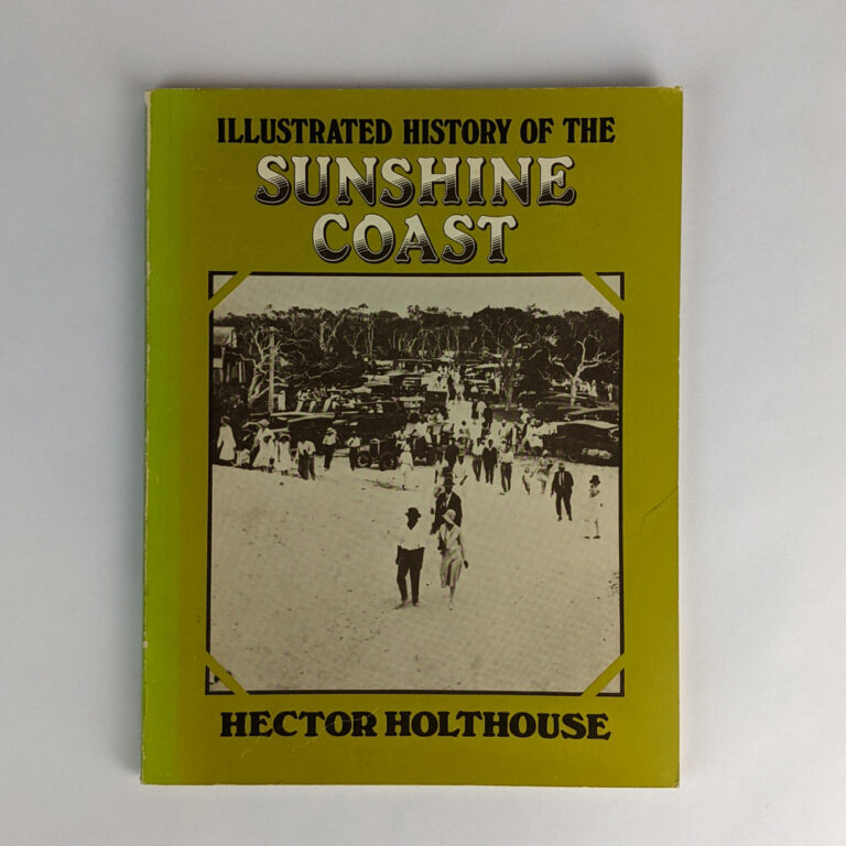 Illustrated History of the Sunshine Coast The Book Merchant Jenkins