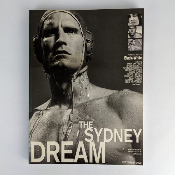 The Sydney Dream: A Special Issue of Not Only Black + White Magazine