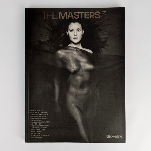 The Masters Volume 3: A Special Issue of Not Only Black + White Magazine