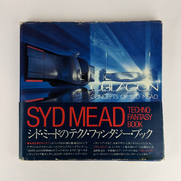 Oblagon: Concepts of Syd Mead (Techno-Fantasy Book)