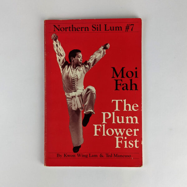 Moi Fah: The Plum Flower Fist