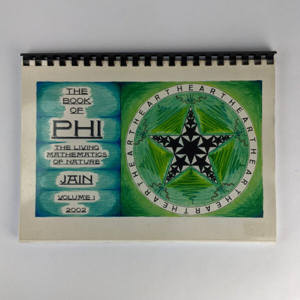 The Book of Phi: The Living Mathematics of Nature Volume 1