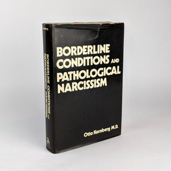 Borderline Conditions and Pathological Narcissism