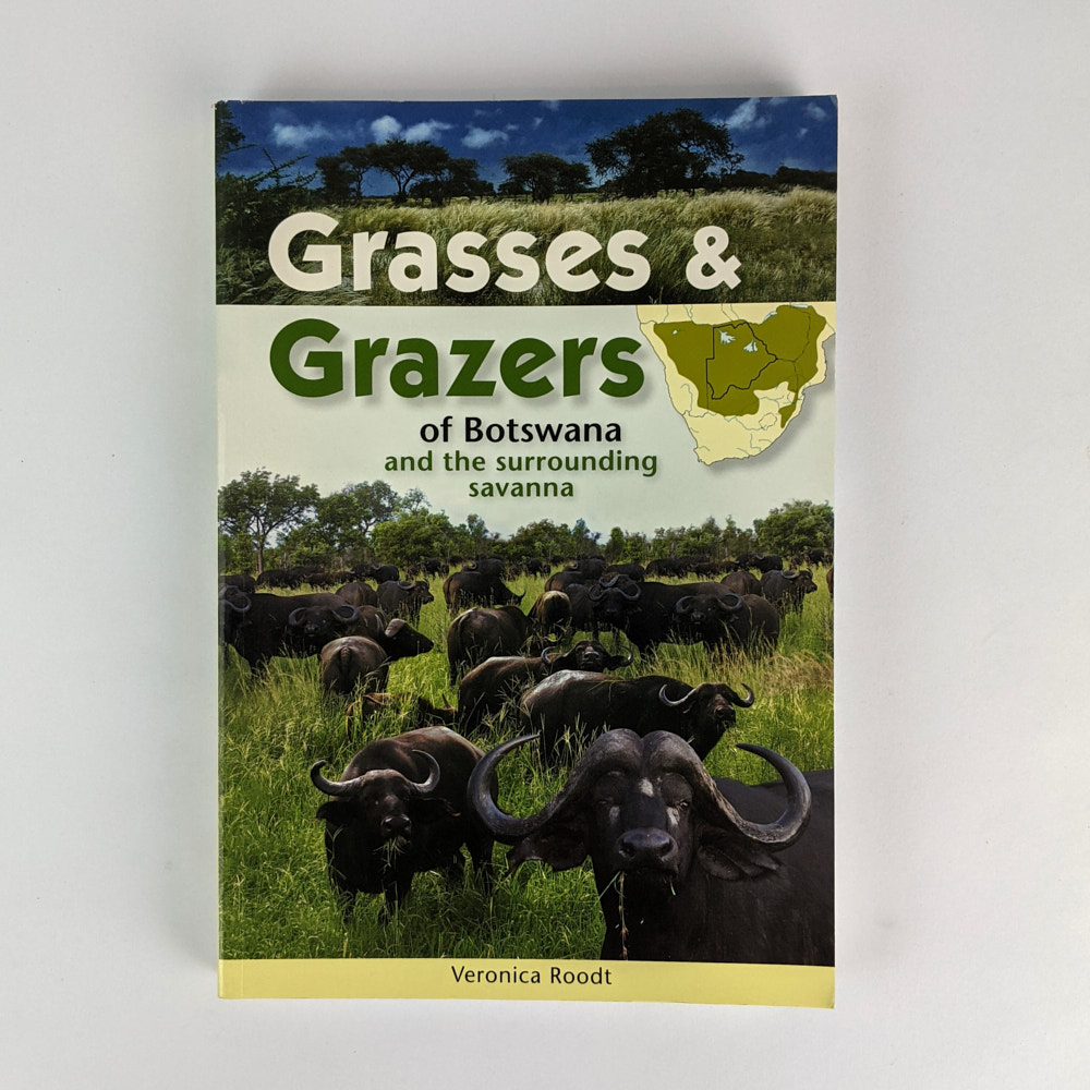 Grasses & Grazers of Botswana and the Surrounding Savanna - The Book Merchant Jenkins Grasses & Grazers of Botswana and the Surrounding Savanna - The Book Merchant Jenkins