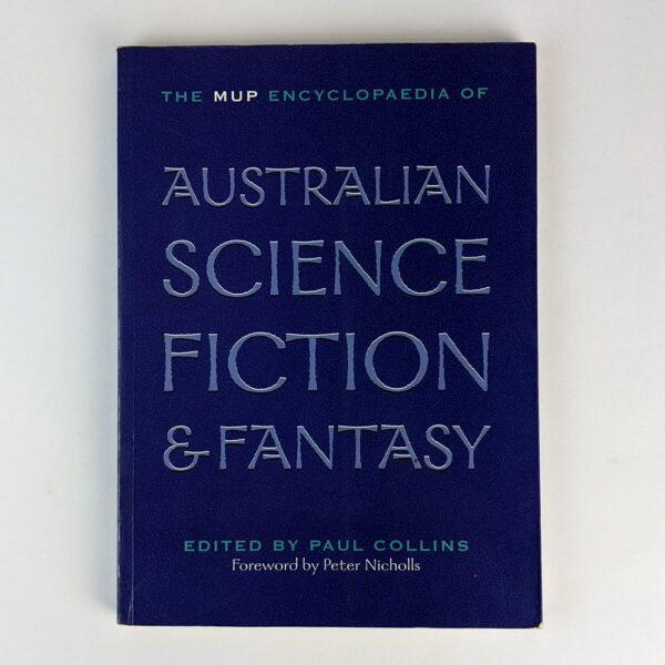 The MUP Encyclopaedia of Australian Science Fiction & Fantasy