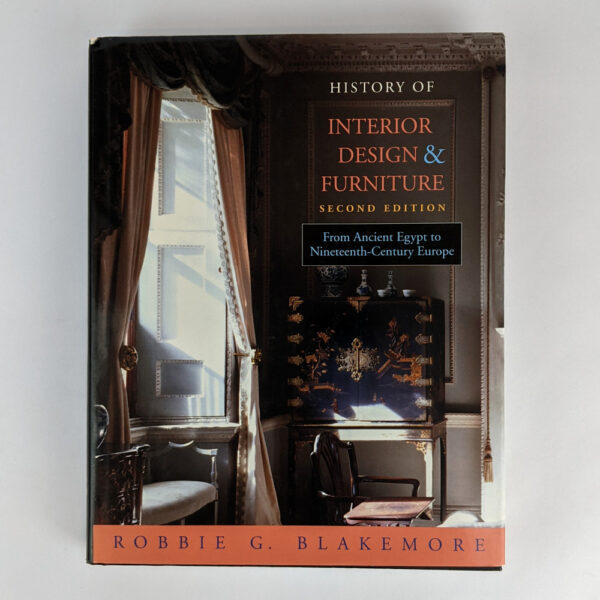History of Interior Design & Furniture: From Ancient Egypt to Nineteenth-Century Europe