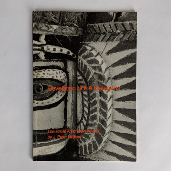 Revelation of the Malagans: The Ritual Art of New Ireland