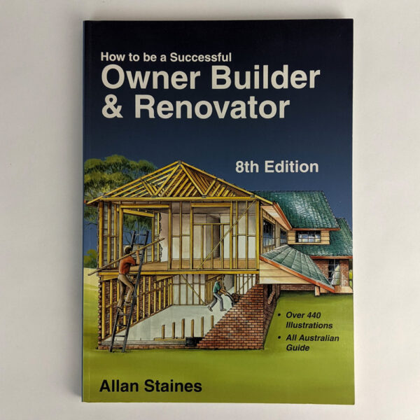 How to be a Successful Owner Builder & Renovator