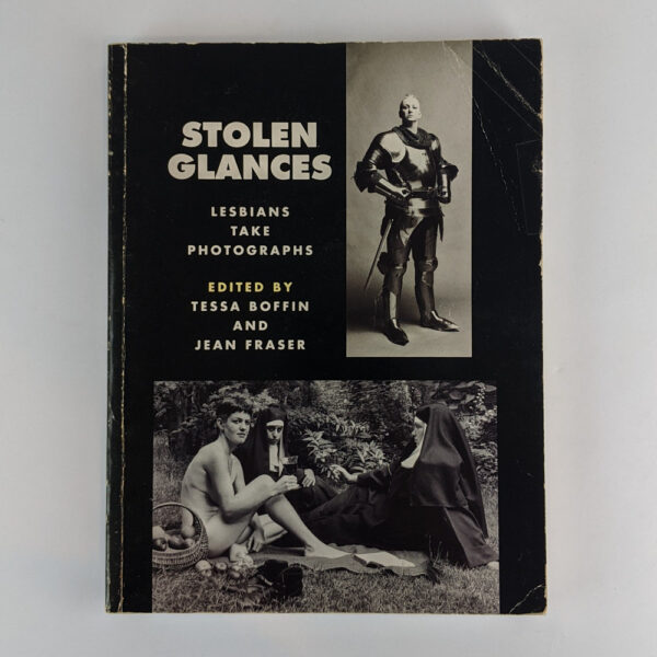 Stolen Glances: Lesbians Take Photographs