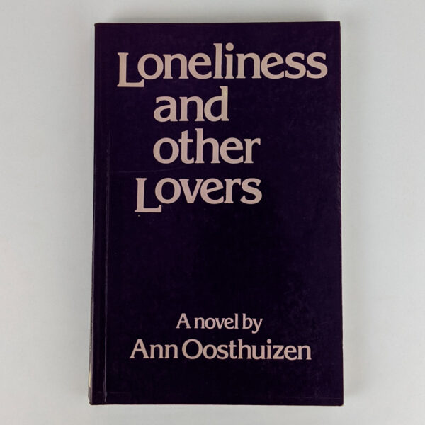 Loneliness and other Lovers
