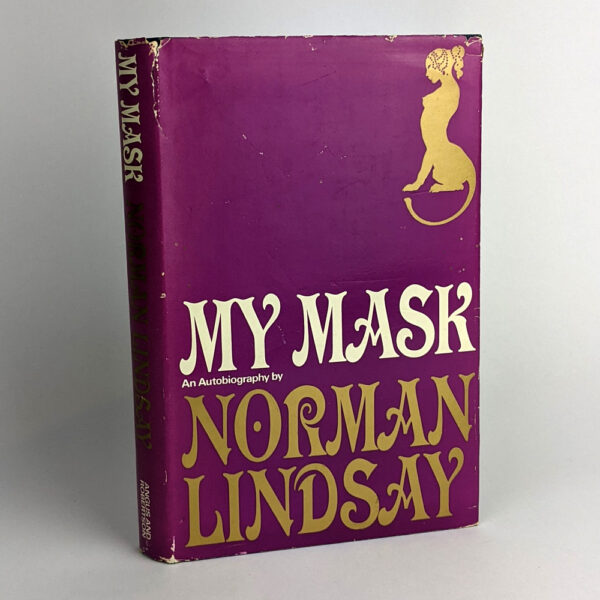 My Mask: For What Little I Know of the Man Behind It, An Autobiography