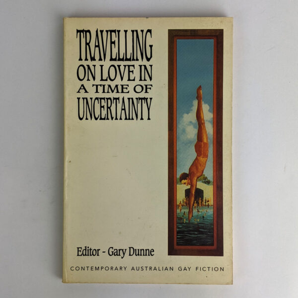 Travelling on Love in a Time of Uncertainty