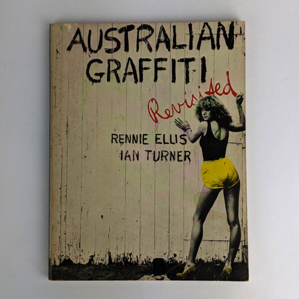 Australian Graffiti Revisited