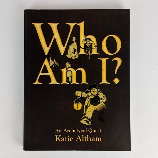 Who Am I? An Archetypal Quest