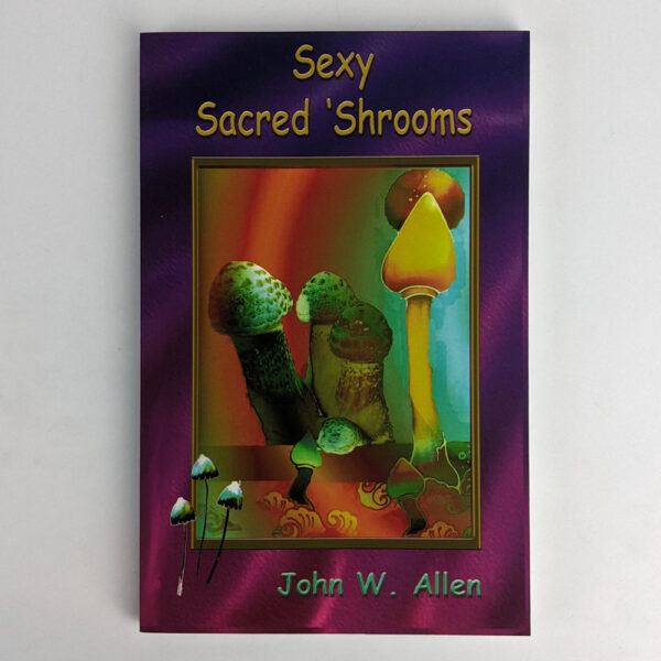 Sexy Sacred 'Shrooms