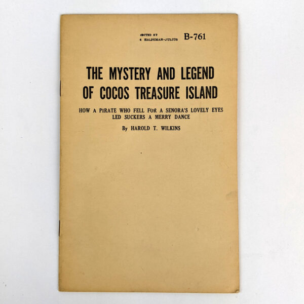 The Mystery and Legend of Cocos Treasure Island How a Pirate Who Fell