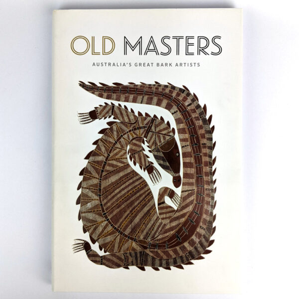 Old Masters: Australia's Great Bark Artists