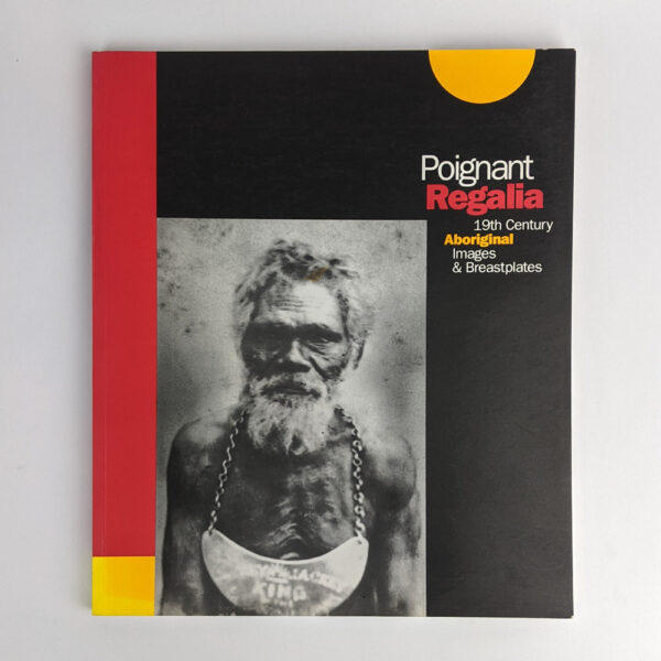 Poignant Regalia: 19th Century Aboriginal Images & Breastplates
