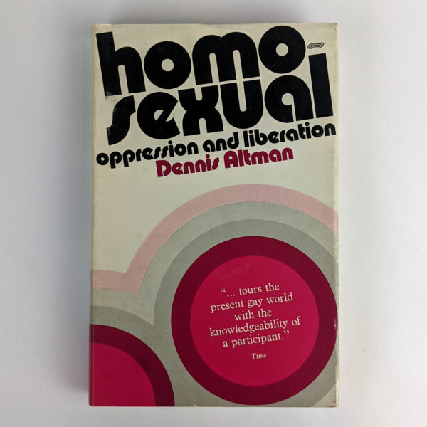 Homosexual: Oppression and Liberation