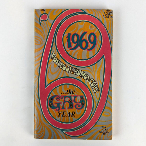 1969: The Gay Year