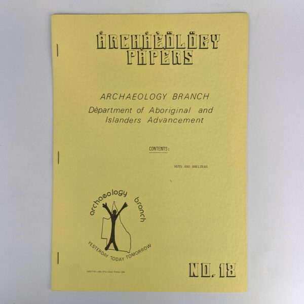 Huts and Shelters (Archaeology Papers No. 18)