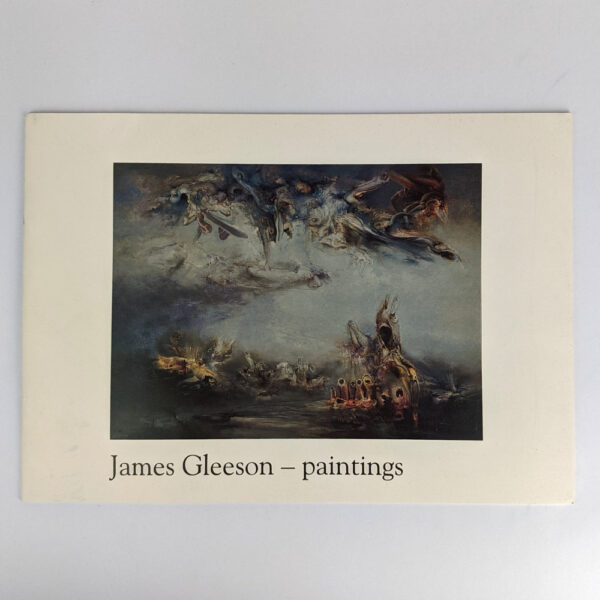 James Gleeson - paintings: An Exhibition in Celebration of James Gleeson's 80th Birthday