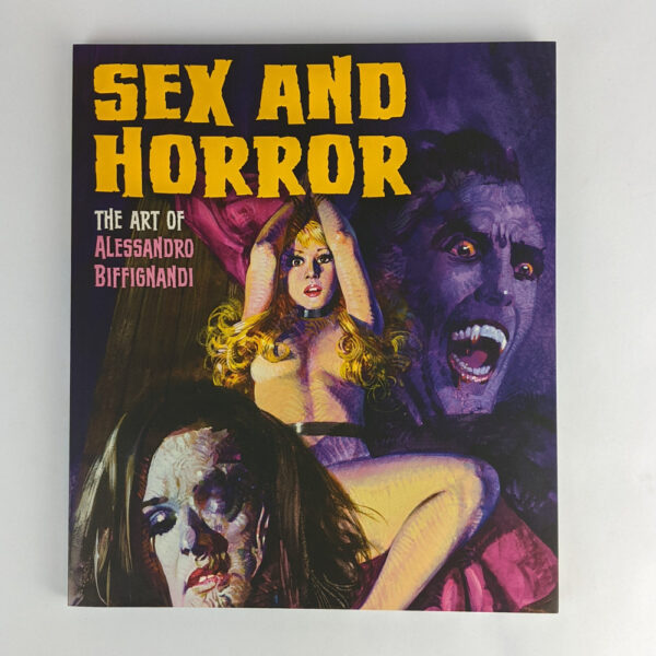 Sex and Horror: The Art of Alessandro Biffignandi