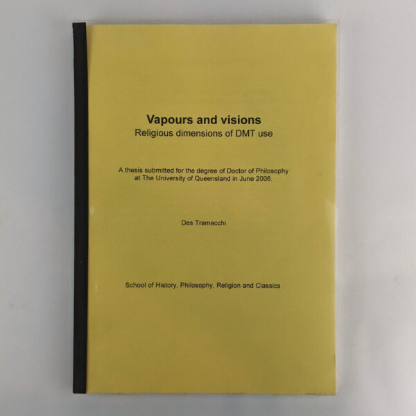 Vapours and Visions: Religious Dimensions of DMT Use