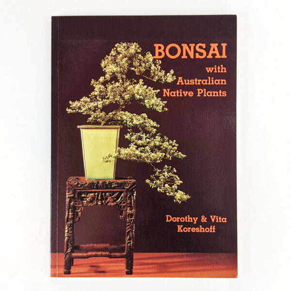 Bonsai with Australian Native Plants