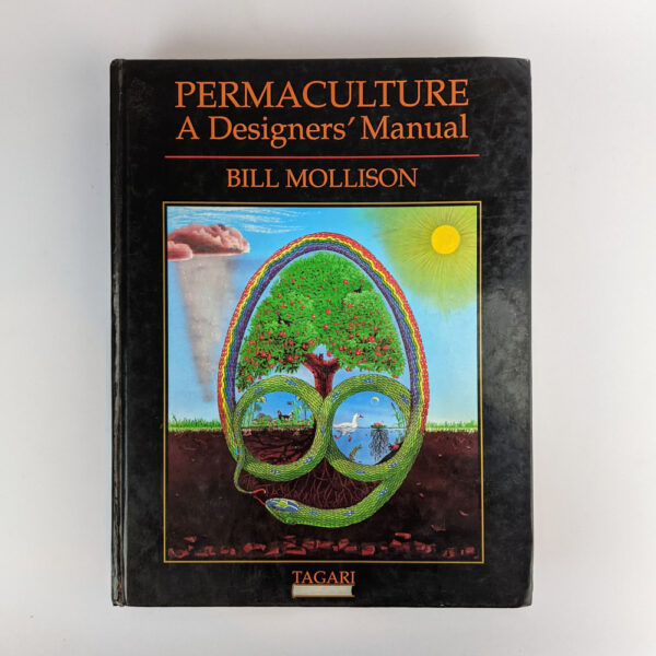 Permaculture: A Designers' Manual