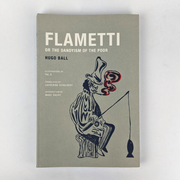 Flametti: or the Dandyism of The Poor