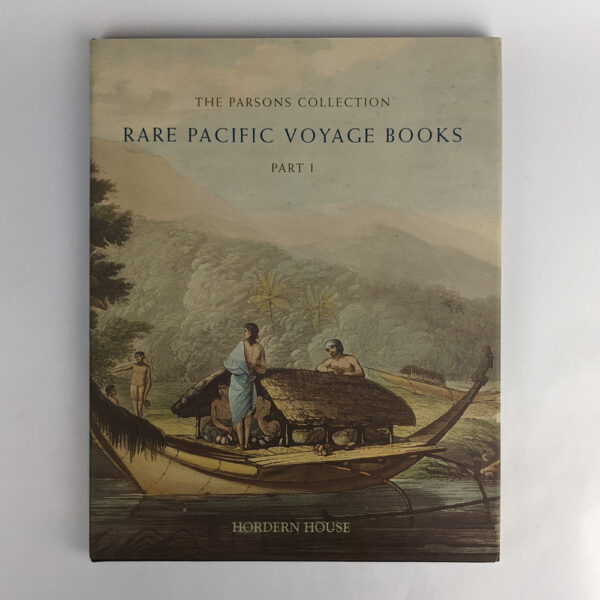 The Parsons Collection: Rare Pacific Voyage Books from the Collection of David Parsons (Part I: Dampier to Cook)