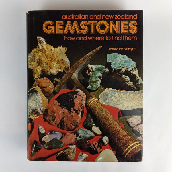 Australian and New Zealand Gemstones: How and Where to Find Them