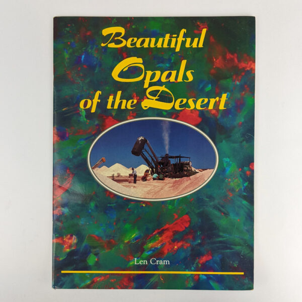 Beautiful Opals of the Desert