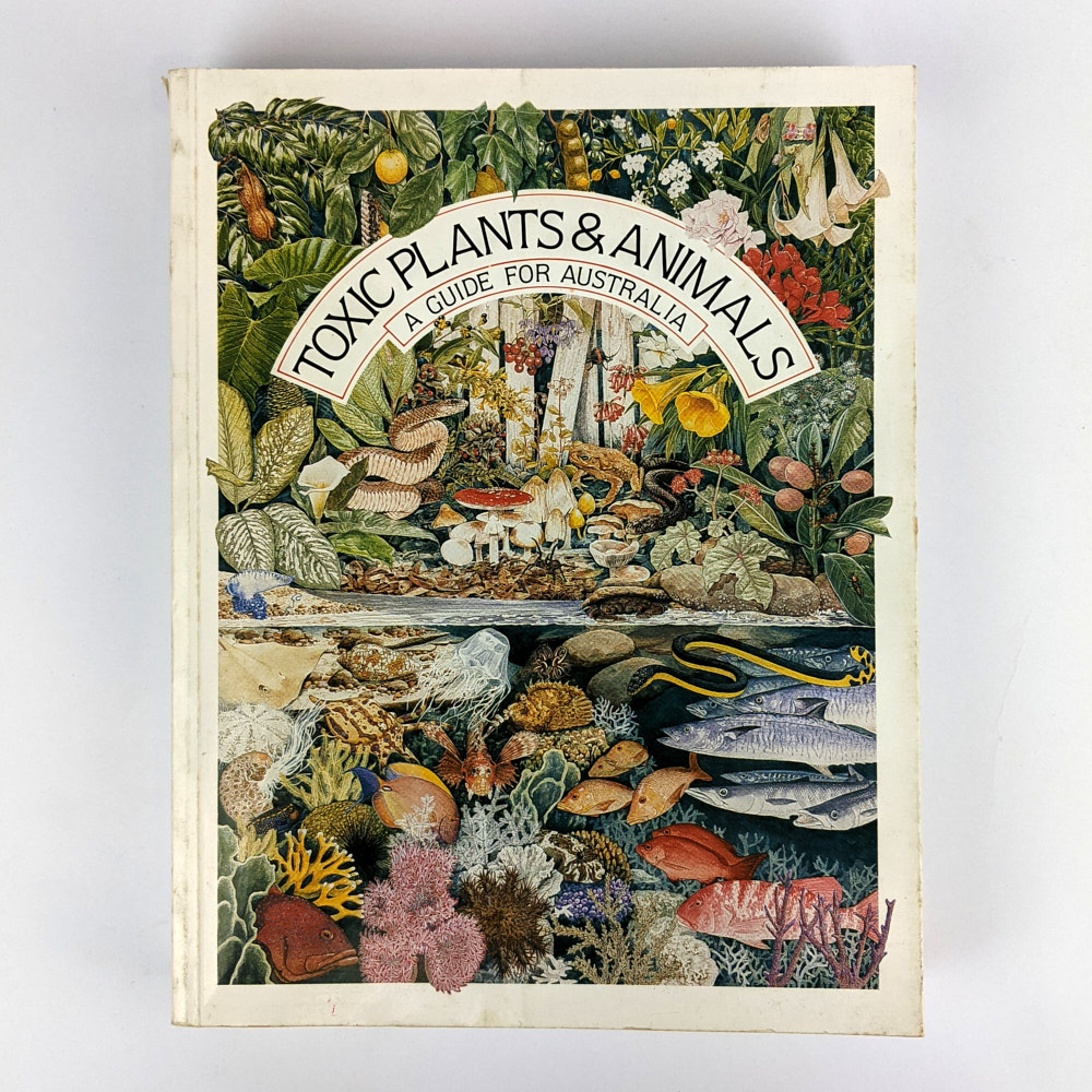 Toxic Plants & Animals: A Guide for Australia - The Book Merchant Jenkins Toxic Plants & Animals: A Guide for Australia - The Book Merchant Jenkins